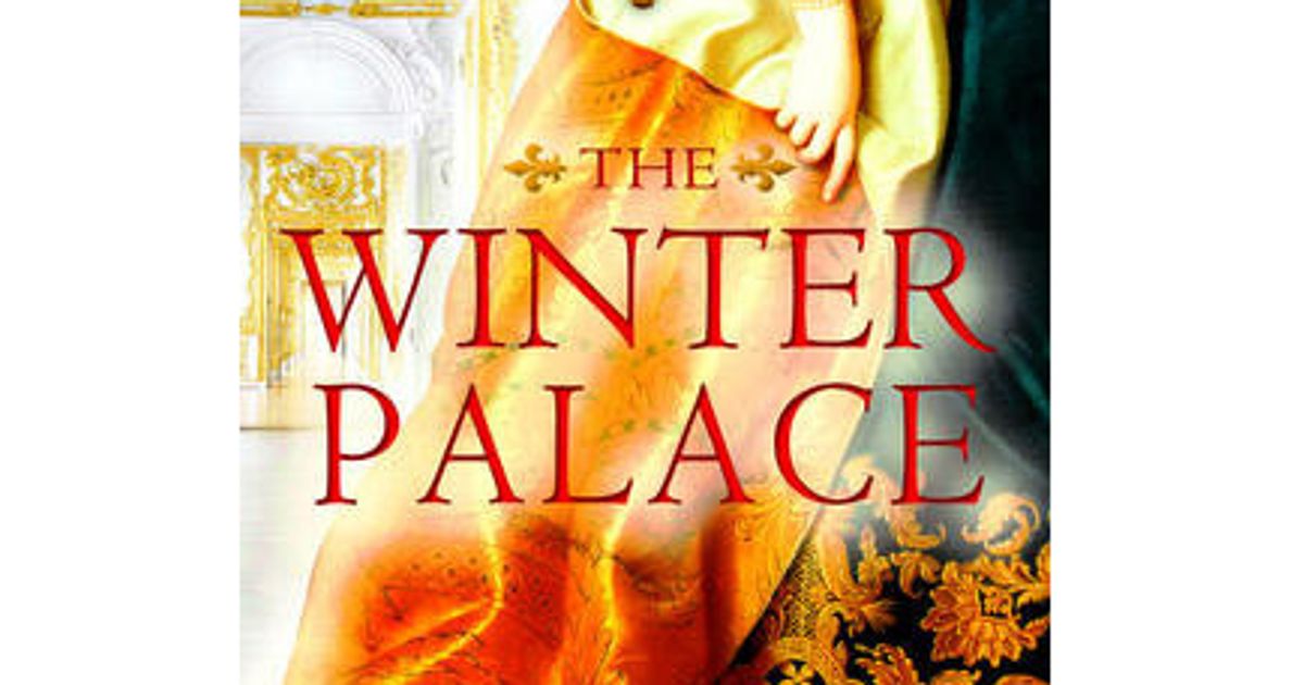 The Winter Palace by Eva Stachniak - Chatelaine