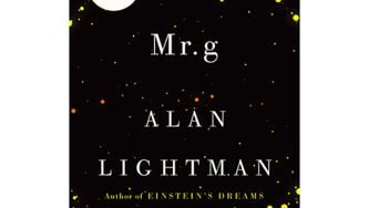 Excerpt: Alan Lightman's Mr g