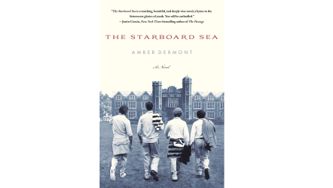 The Starboard Sea by Amber Dermont