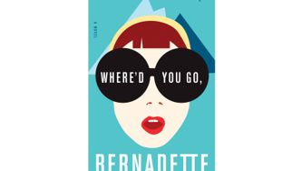 Where'd You Go, Bernadette by Maria Semple