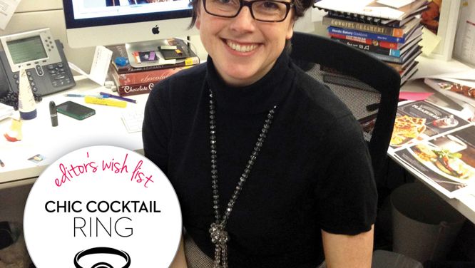 See the cocktail ring food director Claire Tansey wants now