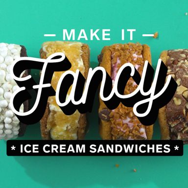 Make It Fancy: Ice Cream Sandwiches