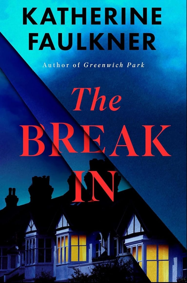 The blue book cover of The Break In by Katherine Faulkner for fall 2025 books