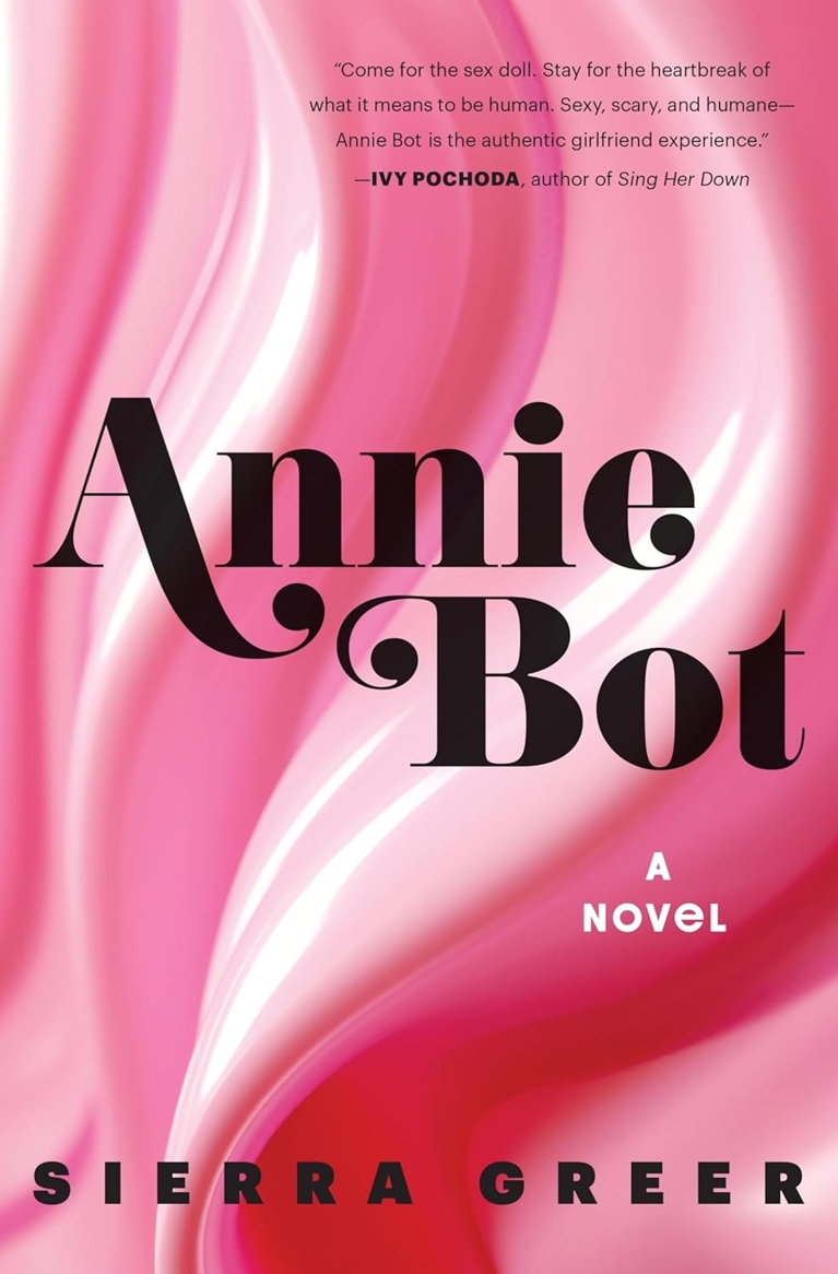 The pink cover of Annie Bot used in a post on spring 2026 books